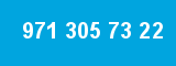 971 305 73 22